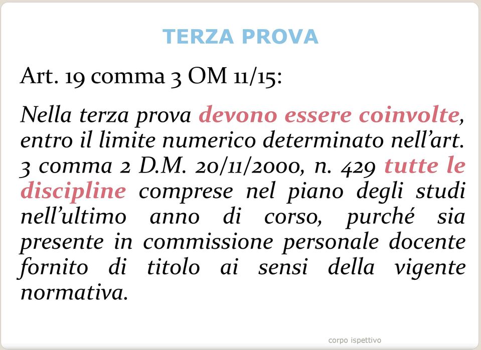 numerico determinato nell art. 3 comma 2 D.M. 20/11/2000, n.