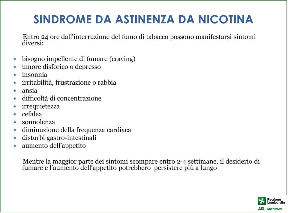 concentrazione irrequietezza cefalea sonnolenza diminuzione della frequenza cardiaca disturbi gastro-intestinali aumento dell appetito