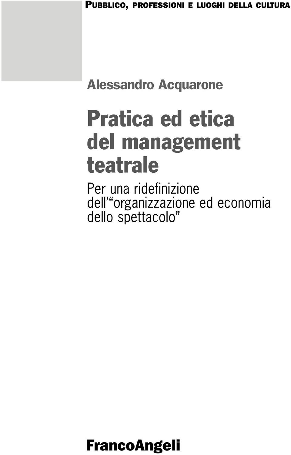 management teatrale Per una ridefinizione dell