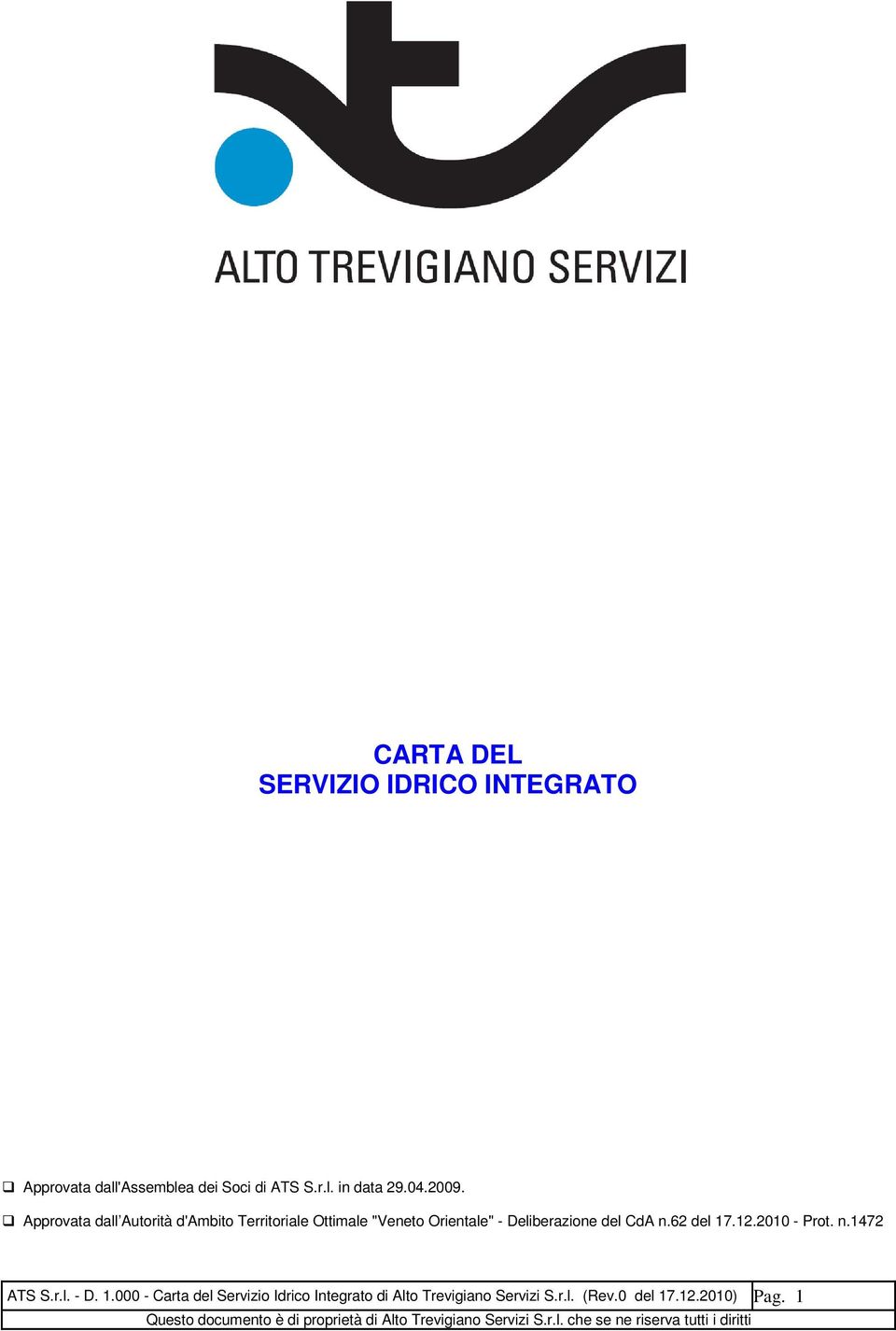 Approvata dall Autorità d'ambito Territoriale Ottimale "Veneto Orientale" - Deliberazione