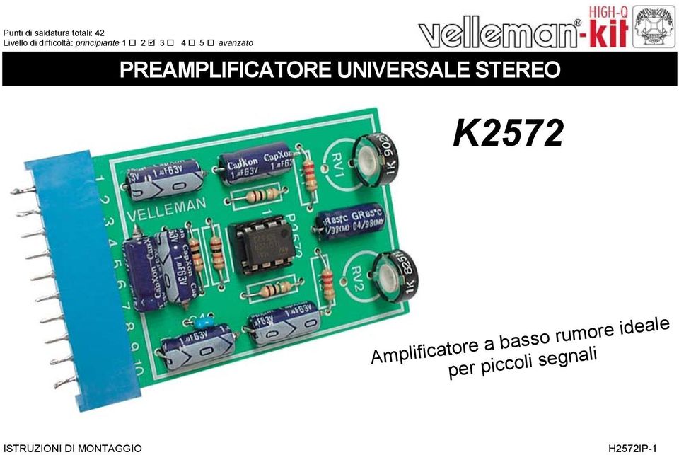 UNIVERSALE STEREO K2572 Amplificatore a basso rumore