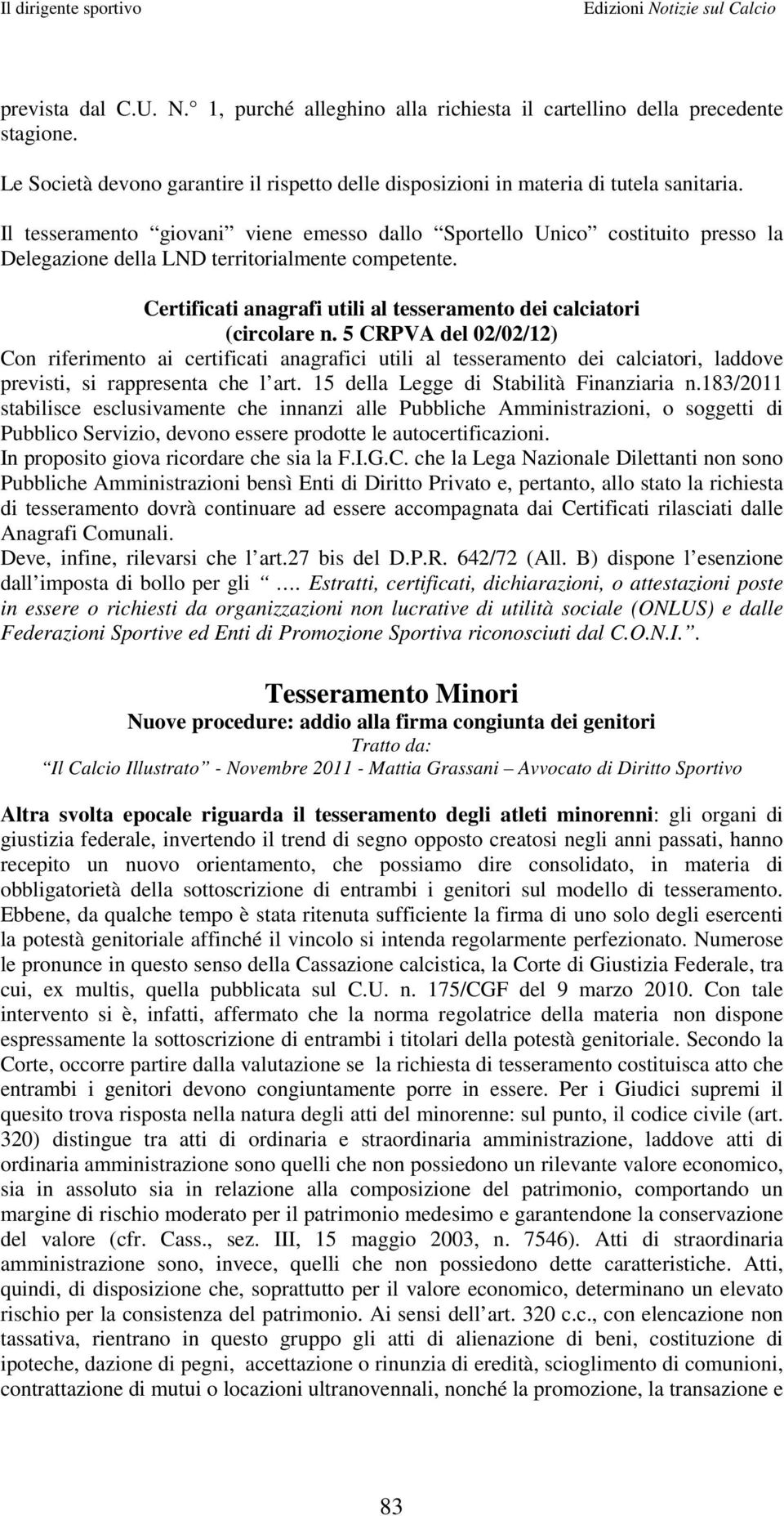 Certificati anagrafi utili al tesseramento dei calciatori (circolare n.