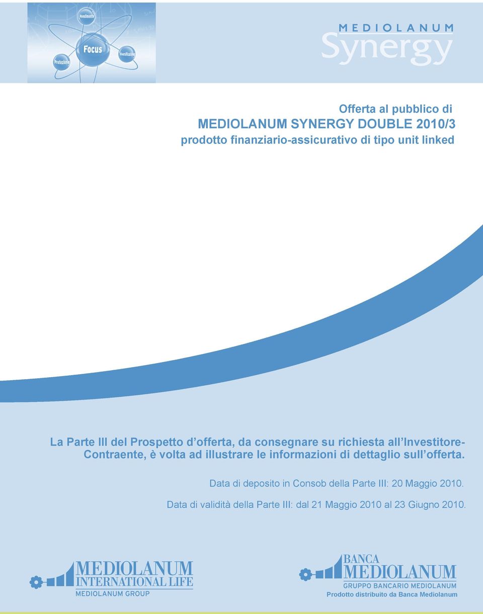 illustrare le informazioni di dettaglio sull offerta.