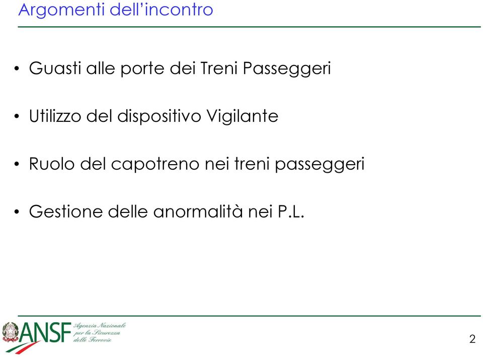 dispositivo Vigilante Ruolo del capotreno