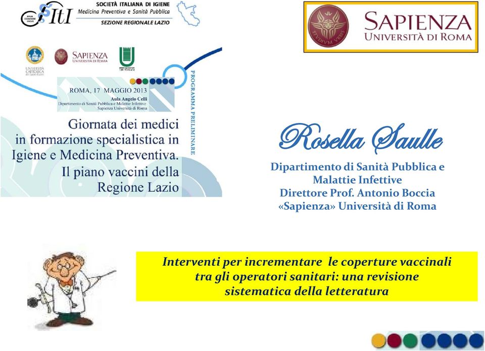 Antonio Boccia «Sapienza» Università di Roma Interventi per
