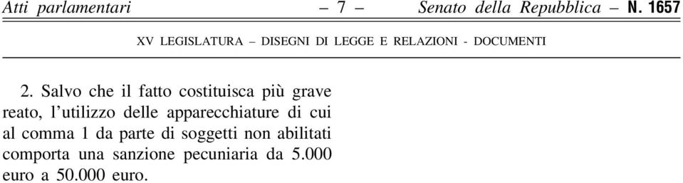 delle apparecchiature di cui al comma 1 da parte di soggetti