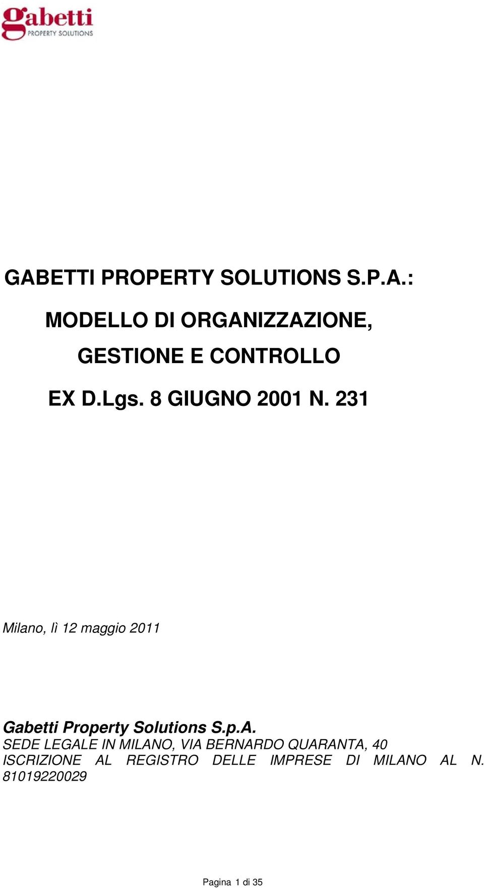 231 Milano, lì 12 maggio 2011 Gabetti Property Solutions S.p.A.