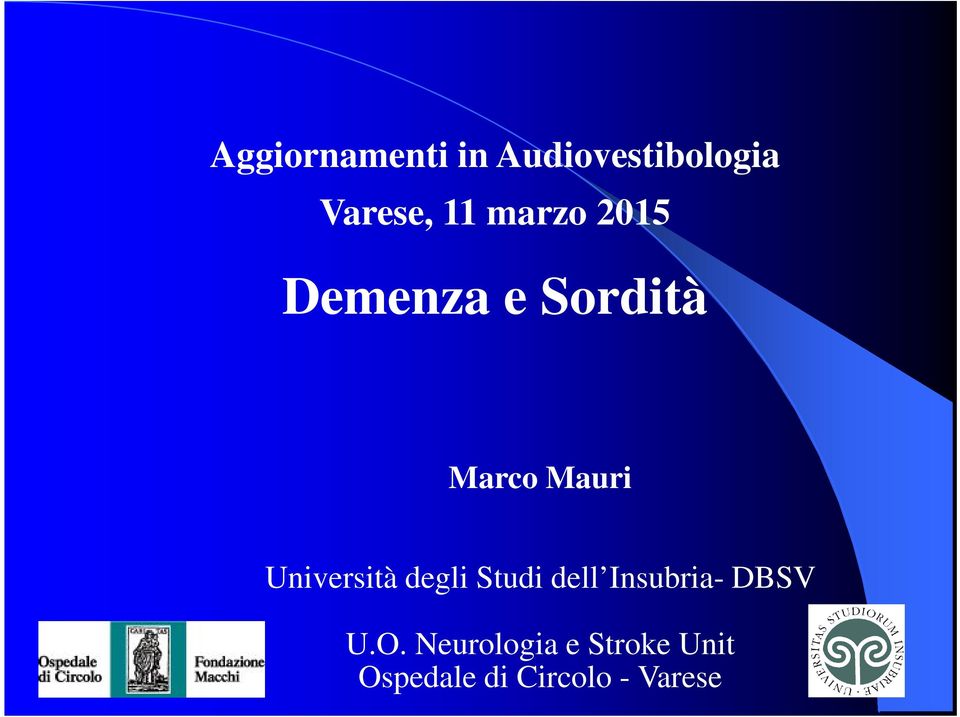 Università degli Studi dell Insubria- DBSV U.O.