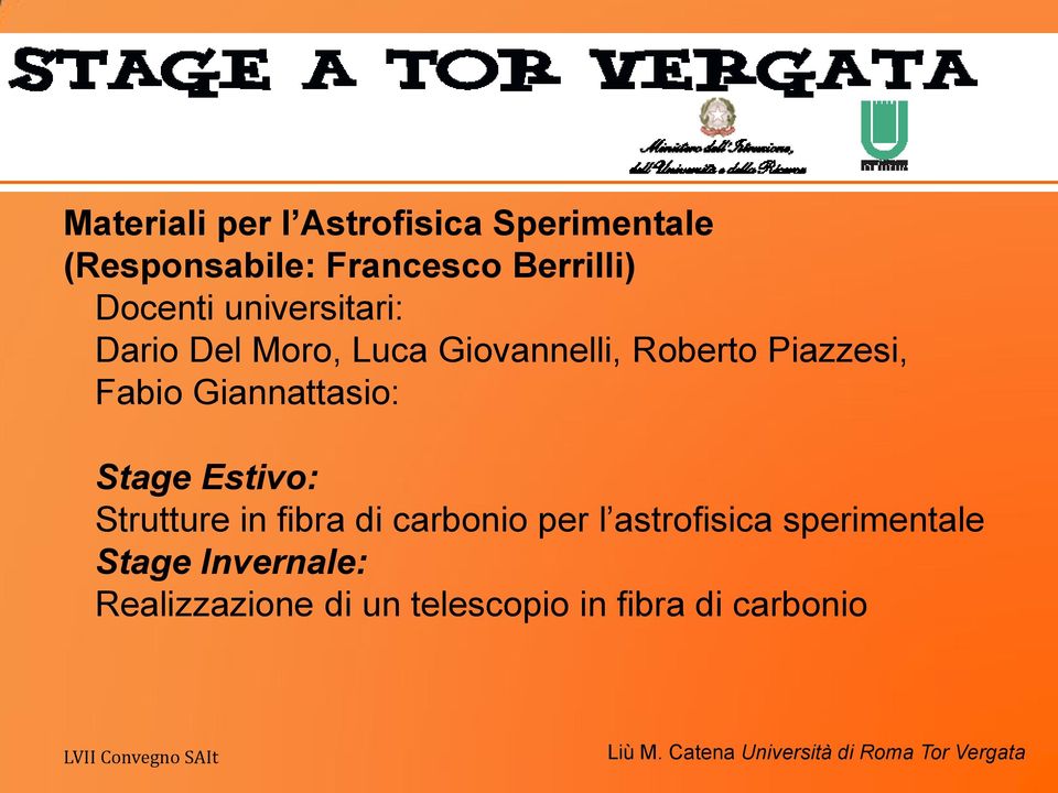 Fabio Giannattasio: Stage Estivo: Strutture in fibra di carbonio per l