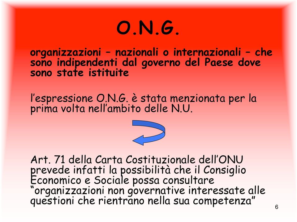 istituite l espressione  è stata menzionata per la prima volta nell ambito delle N.U. Art.