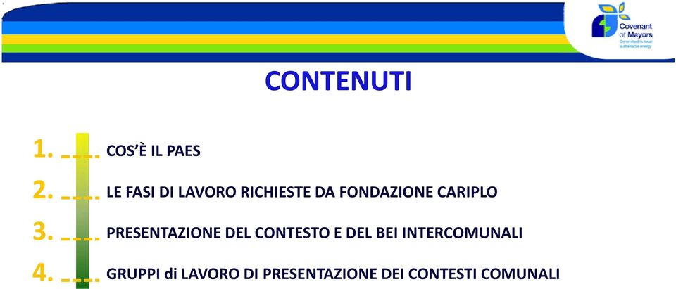 PRESENTAZIONE DEL CONTESTO E DEL BEI