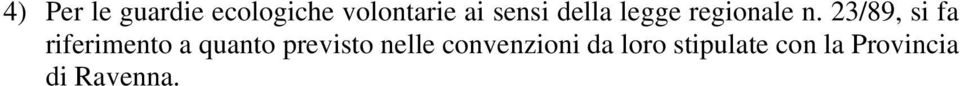 23/89, si fa riferimento a quanto previsto