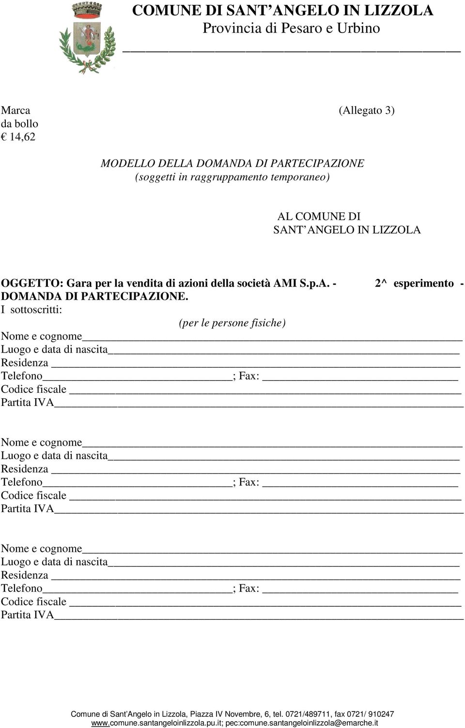 vendita di azioni della società AMI S.p.A. - 2^ esperimento - DOMANDA DI PARTECIPAZIONE.