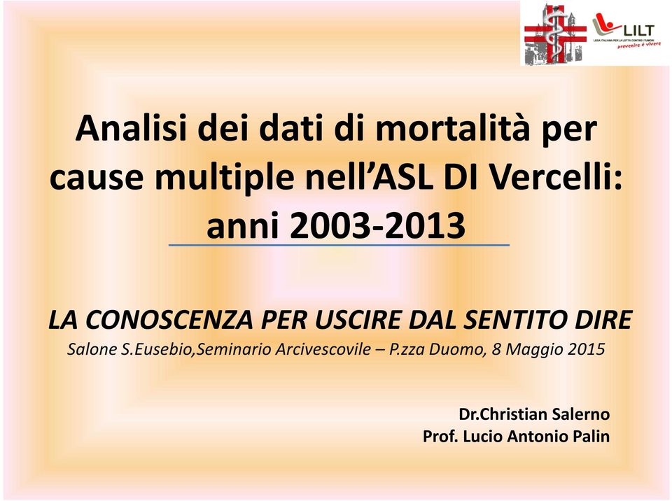 SENTITO DIRE Salone S.Eusebio,Seminario Arcivescovile P.