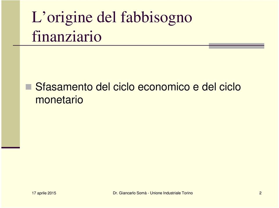 ciclo monetario 17 aprile 2015 Dr.