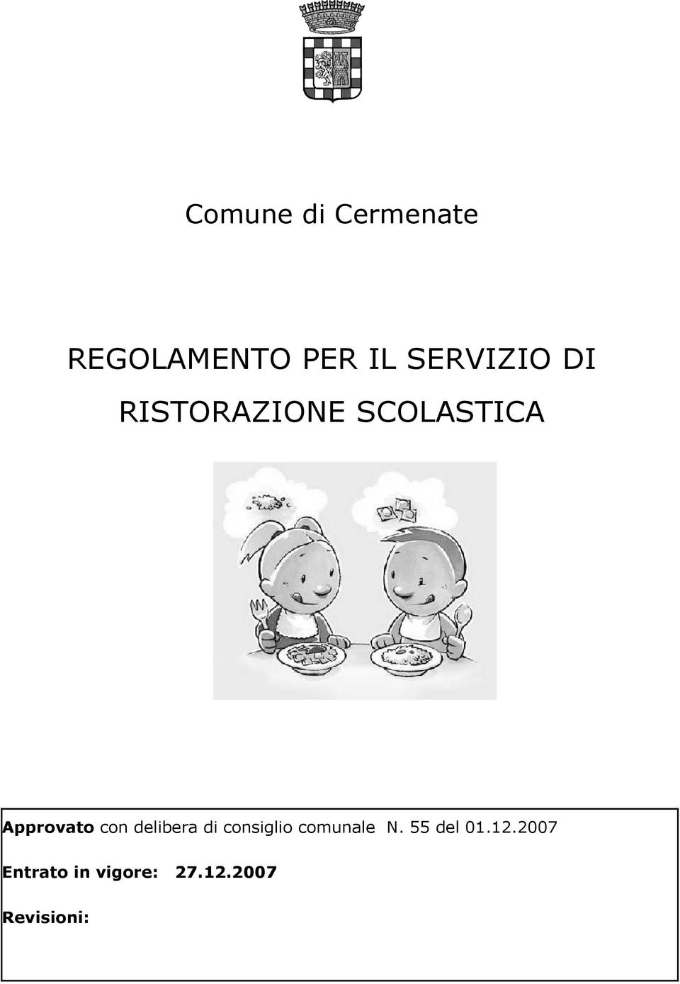 con delibera di consiglio comunale N.