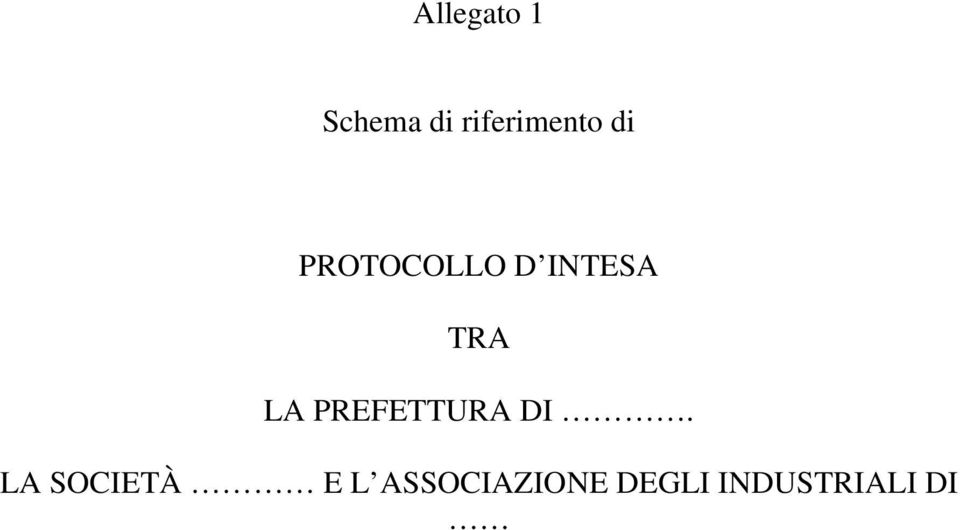 INTESA TRA LA PREFETTURA DI.