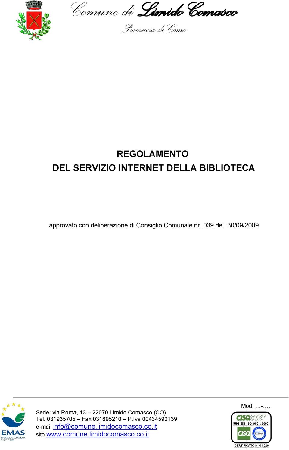 DELLA BIBLIOTECA approvato con