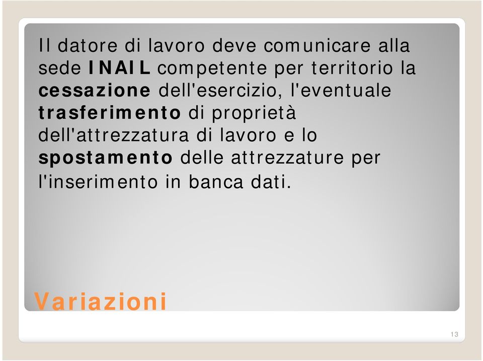 trasferimento di proprietà dell'attrezzatura di lavoro e lo