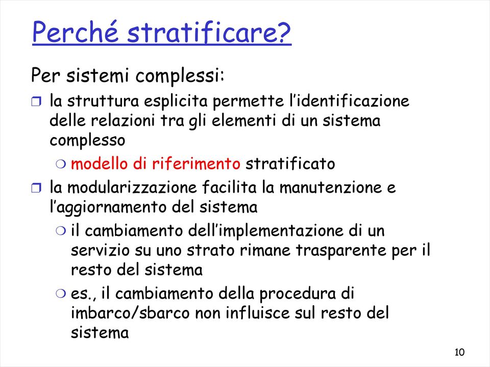 sistema complesso modello di riferimento stratificato la modularizzazione facilita la manutenzione e l