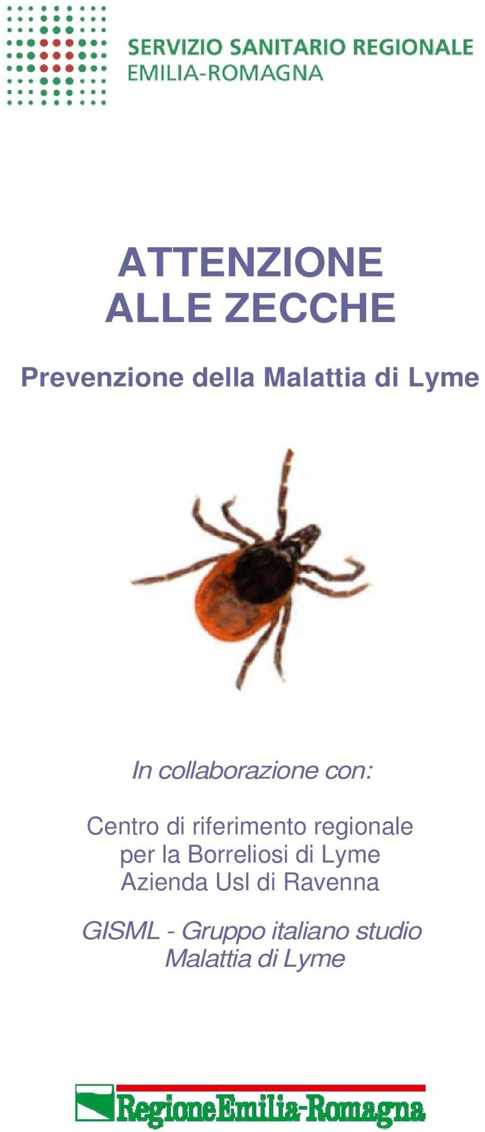 regionale per la Borreliosi di Lyme Azienda Usl di