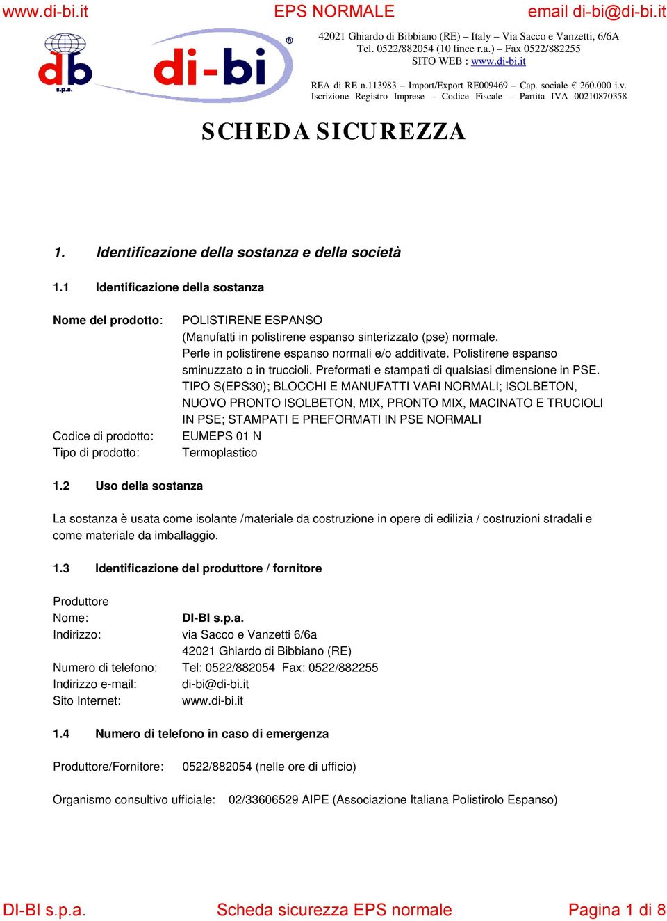 Perle in polistirene espanso normali e/o additivate. Polistirene espanso sminuzzato o in truccioli. Preformati e stampati di qualsiasi dimensione in PSE.