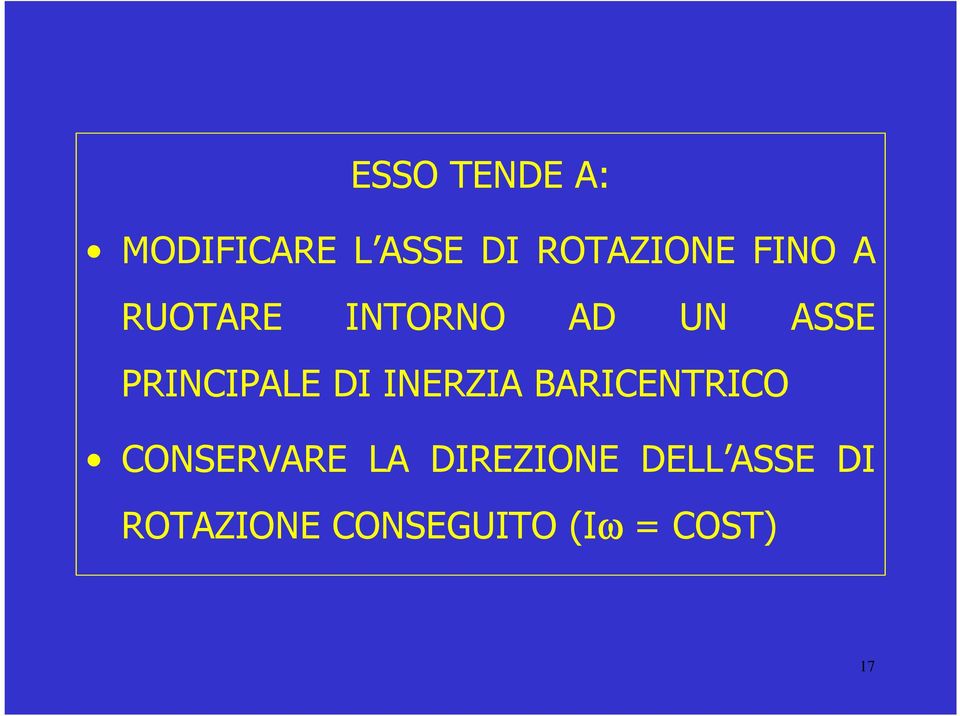 DI INERZIA BARICENTRICO CONSERVARE LA