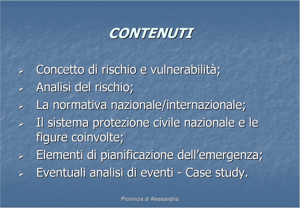 protezione civile nazionale e le figure coinvolte; Elementi di