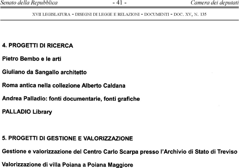 Alberto Caldana Andrea Palladio: fonti docum entarie, fonti grafiche PALLADIO Library 5.