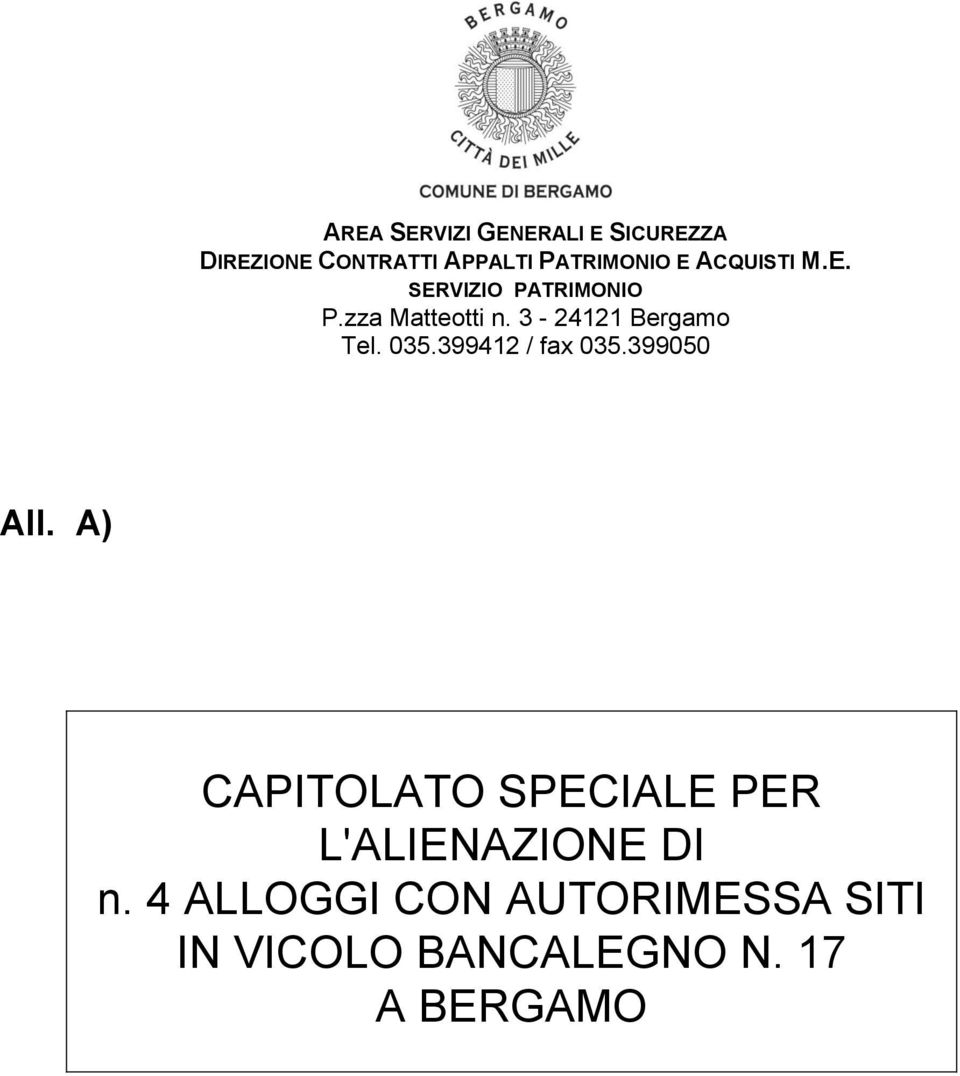 A) CAPITOLATO SPECIALE PER L'ALIENAZIONE DI