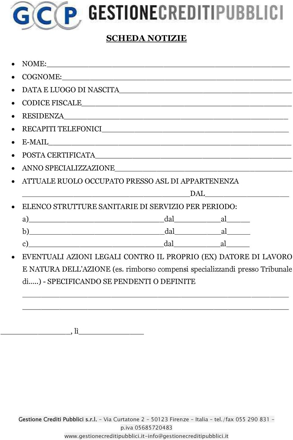 PROPRIO (EX) DATORE DI LAVORO E NATURA DELL AZIONE (es. rimborso compensi specializzandi presso Tribunale di.