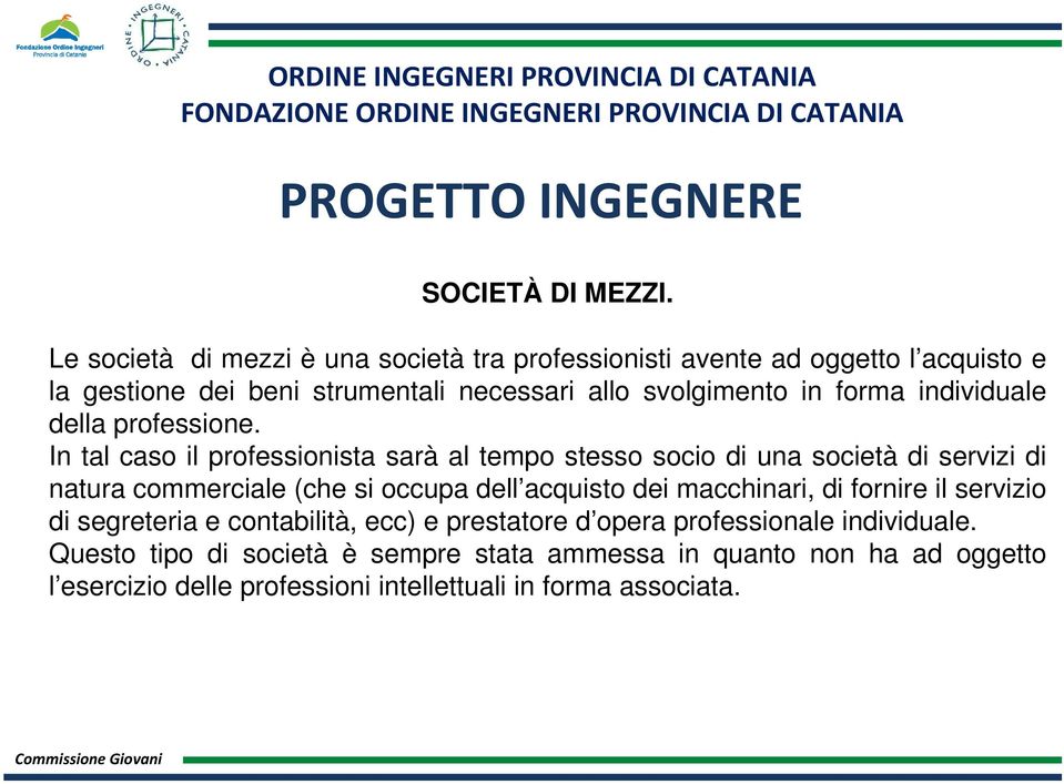 forma individuale della professione.