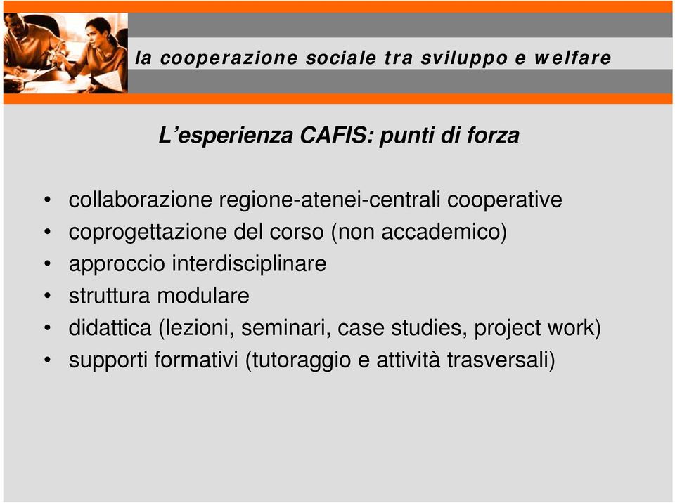 accademico) approccio interdisciplinare struttura modulare didattica