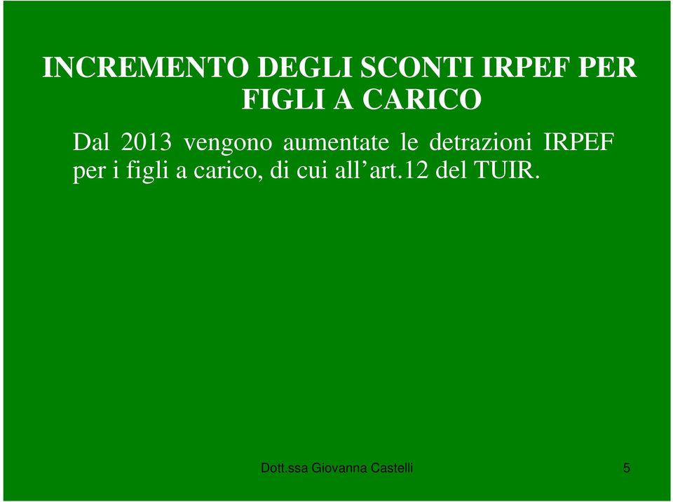 detrazioni IRPEF per i figli a carico, di