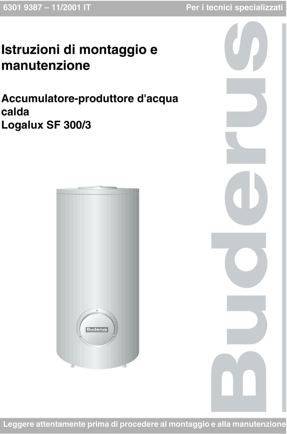 Accumulatore-produttore d'acqua calda Logalux SF