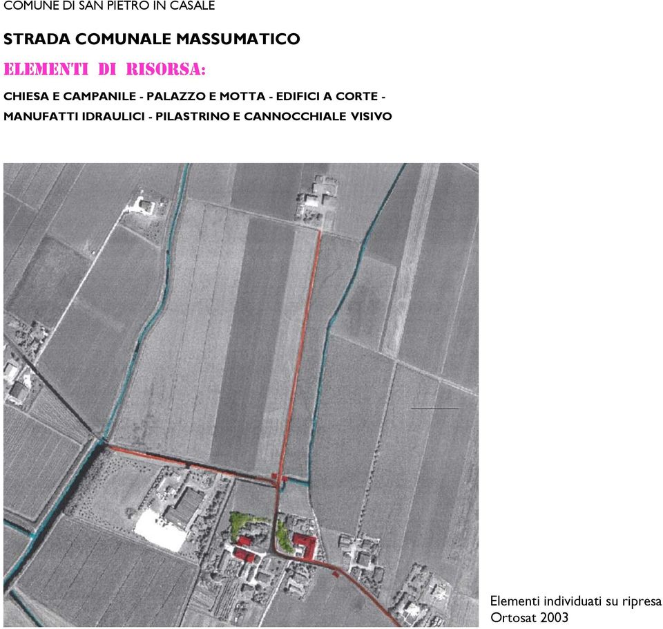 - EDIFICI A CORTE - MANUFATTI IDRAULICI - PILASTRINO E