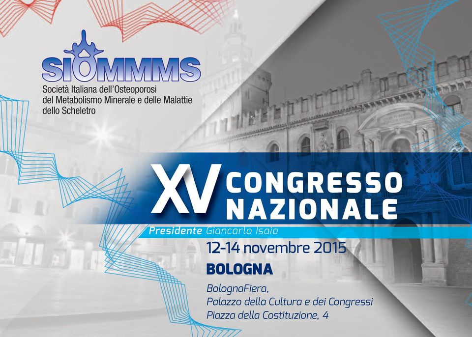 XPresidente Giancarlo Isaia 12-14 novembre 2015 BOLOGNA