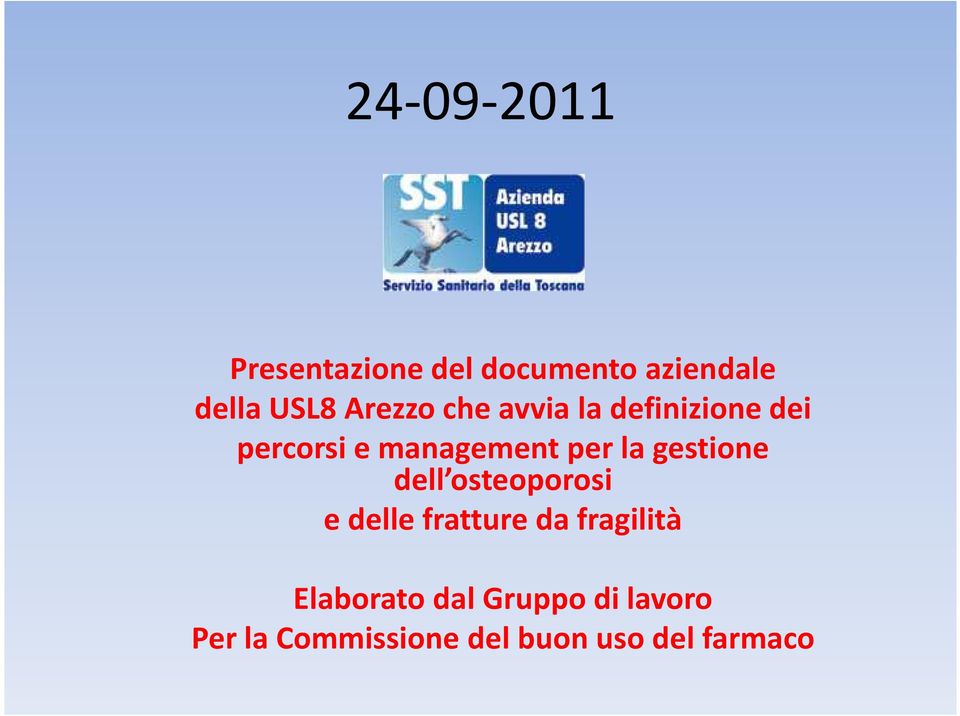 la gestione dell osteoporosi e delle fratture da fragilità