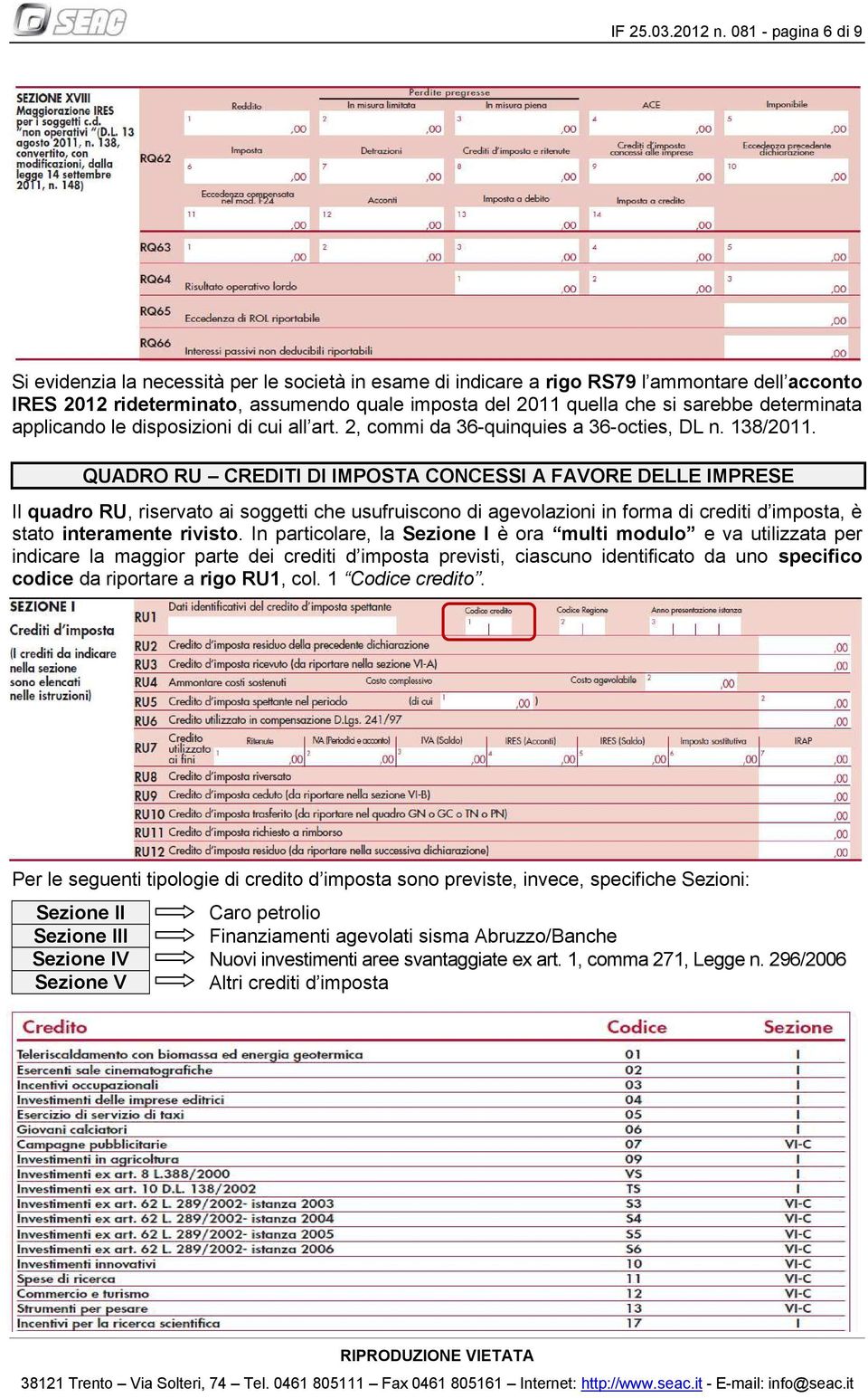 determinata applicando le disposizioni di cui all art. 2, commi da 36-quinquies a 36-octies, DL n. 138/2011.