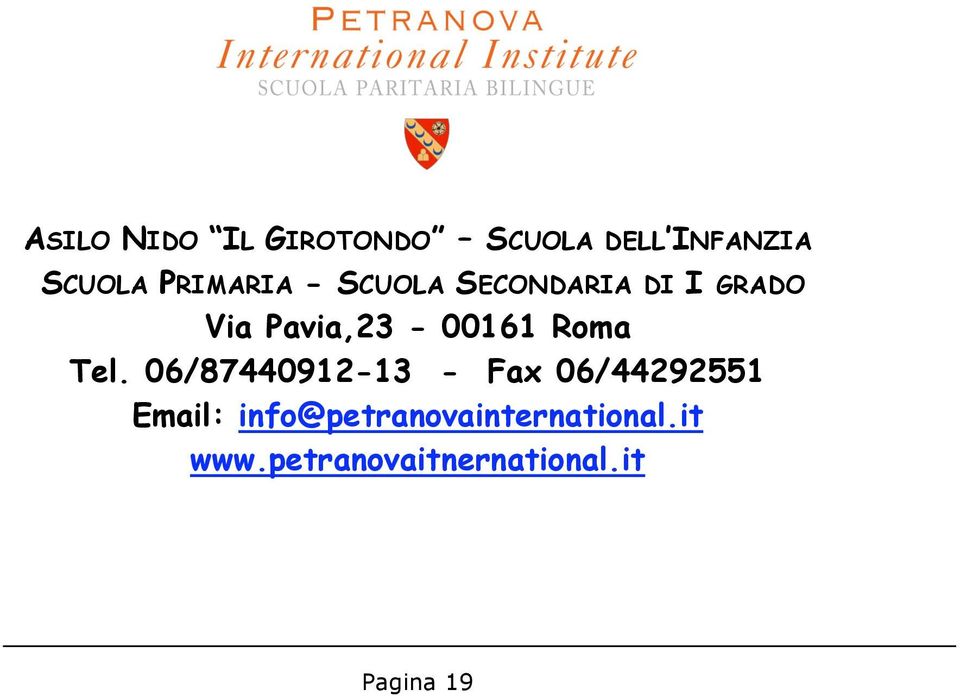 Pavia,23-00161 Roma Tel.