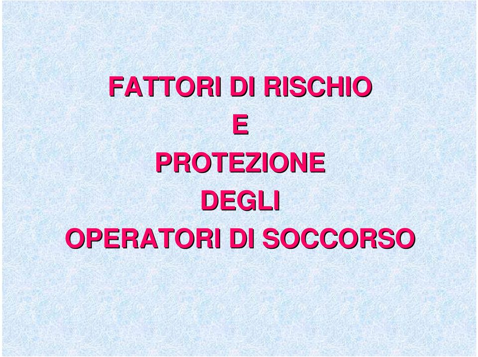 PROTEZIONE