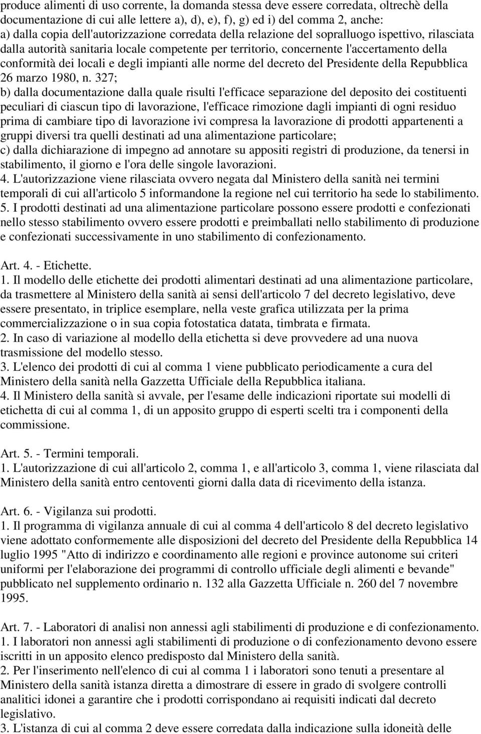 degli impianti alle norme del decreto del Presidente della Repubblica 26 marzo 1980, n.