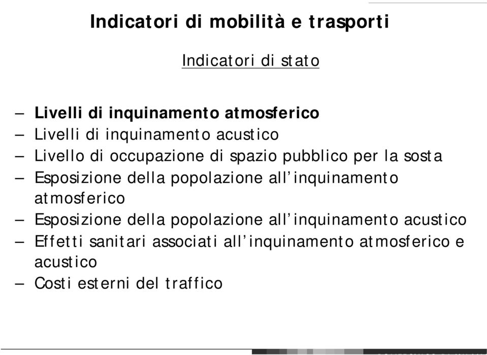 Esposizione della popolazione all inquinamento atmosferico Esposizione della popolazione all