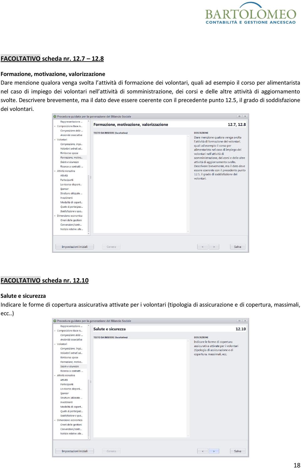 alimentarista nel caso di impiego dei volontari nell attività di somministrazione, dei corsi e delle altre attività di aggiornamento svolte.