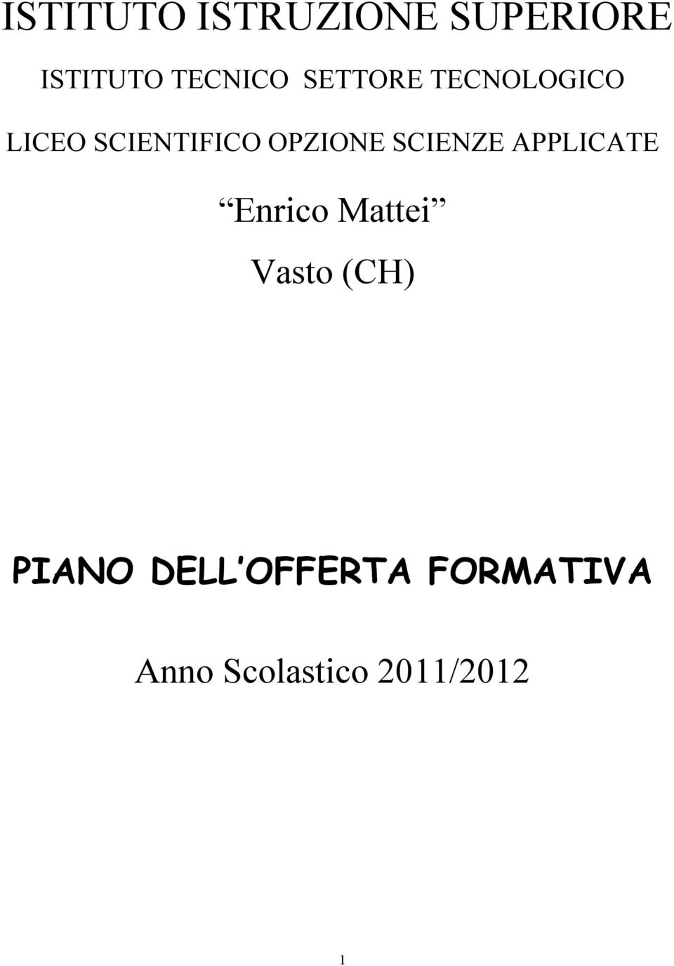 SCIENZE APPLICATE Enrico Mattei Vasto (CH)