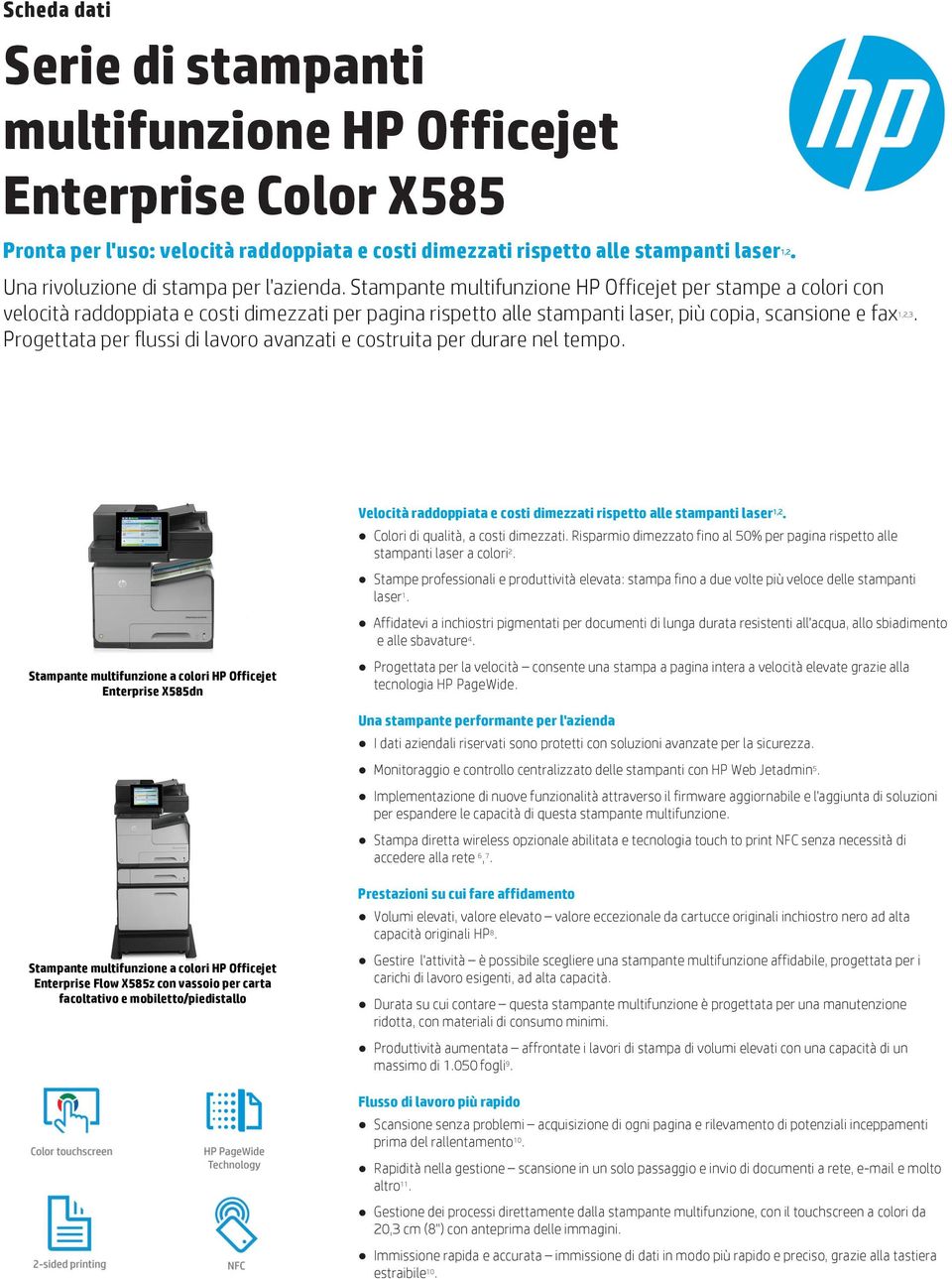 Stampante multifunzione HP Officejet per stampe a colori con velocità raddoppiata e costi dimezzati per pagina rispetto alle stampanti laser, più copia, scansione e fax 1,2,3.