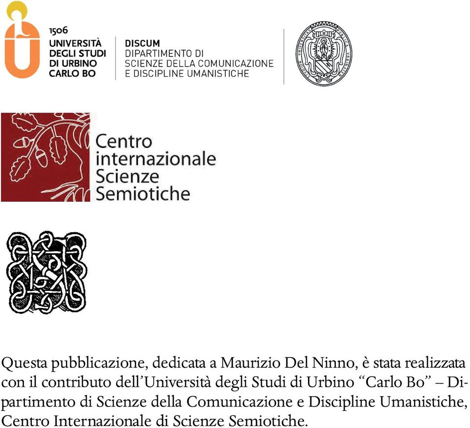 Urbino Carlo Bo Dipartimento di Scienze della Comunicazione e