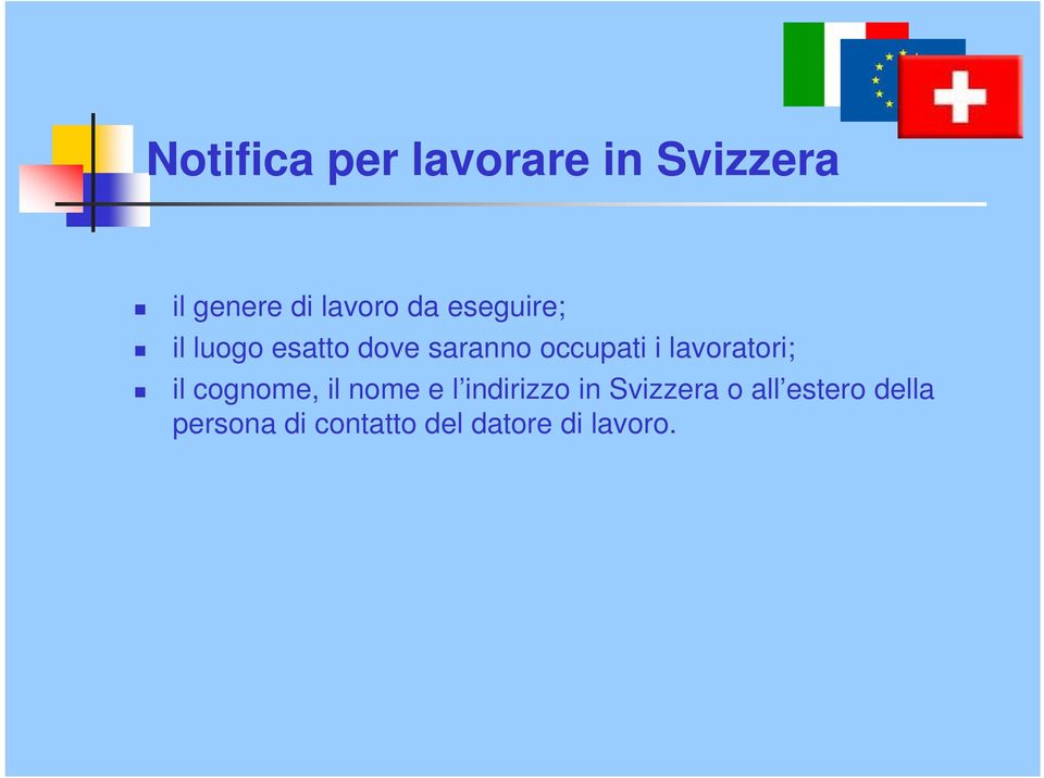 lavoratori; il cognome, il nome e l indirizzo in