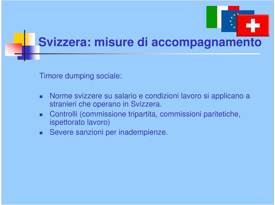 che operano in Svizzera.