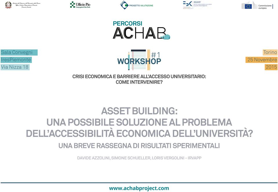 ASSET BUILDING: UNA POSSIBILE SOLUZIONE AL PROBLEMA DELL ACCESSIBILITÀ ECONOMICA DELL